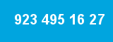 923 495 16 27 923 495 16 27